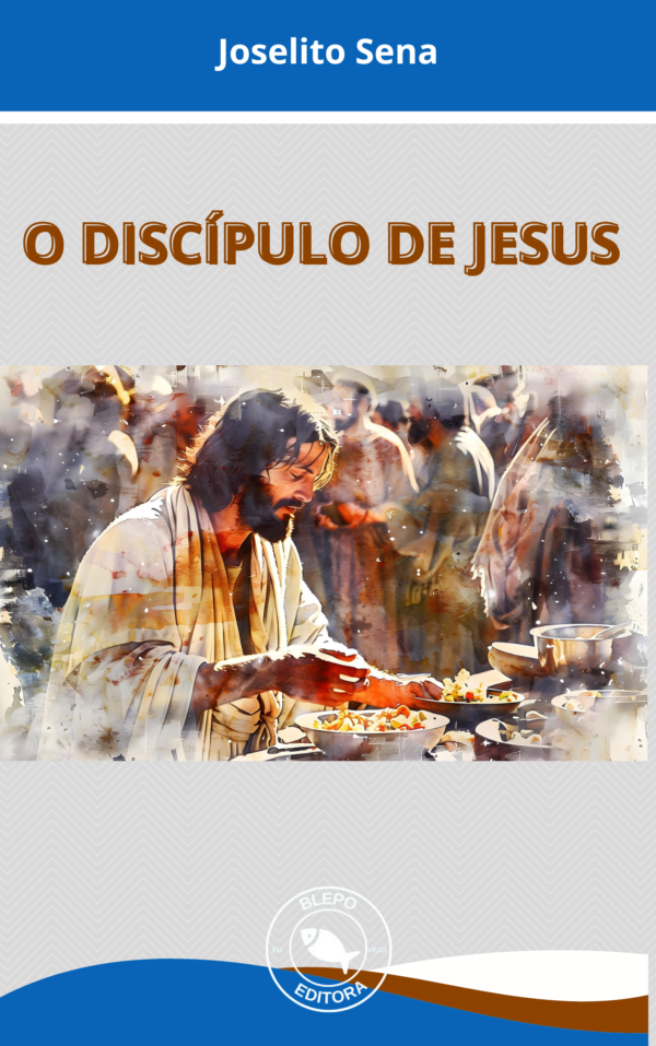 O discípulo de Jesus