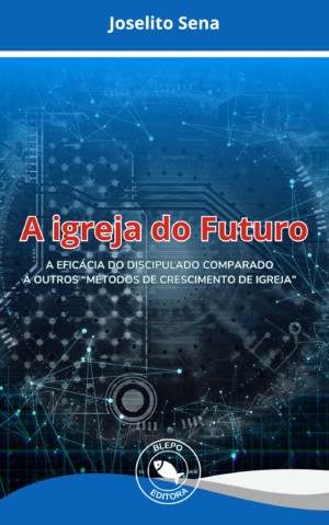 A igreja do Futuro